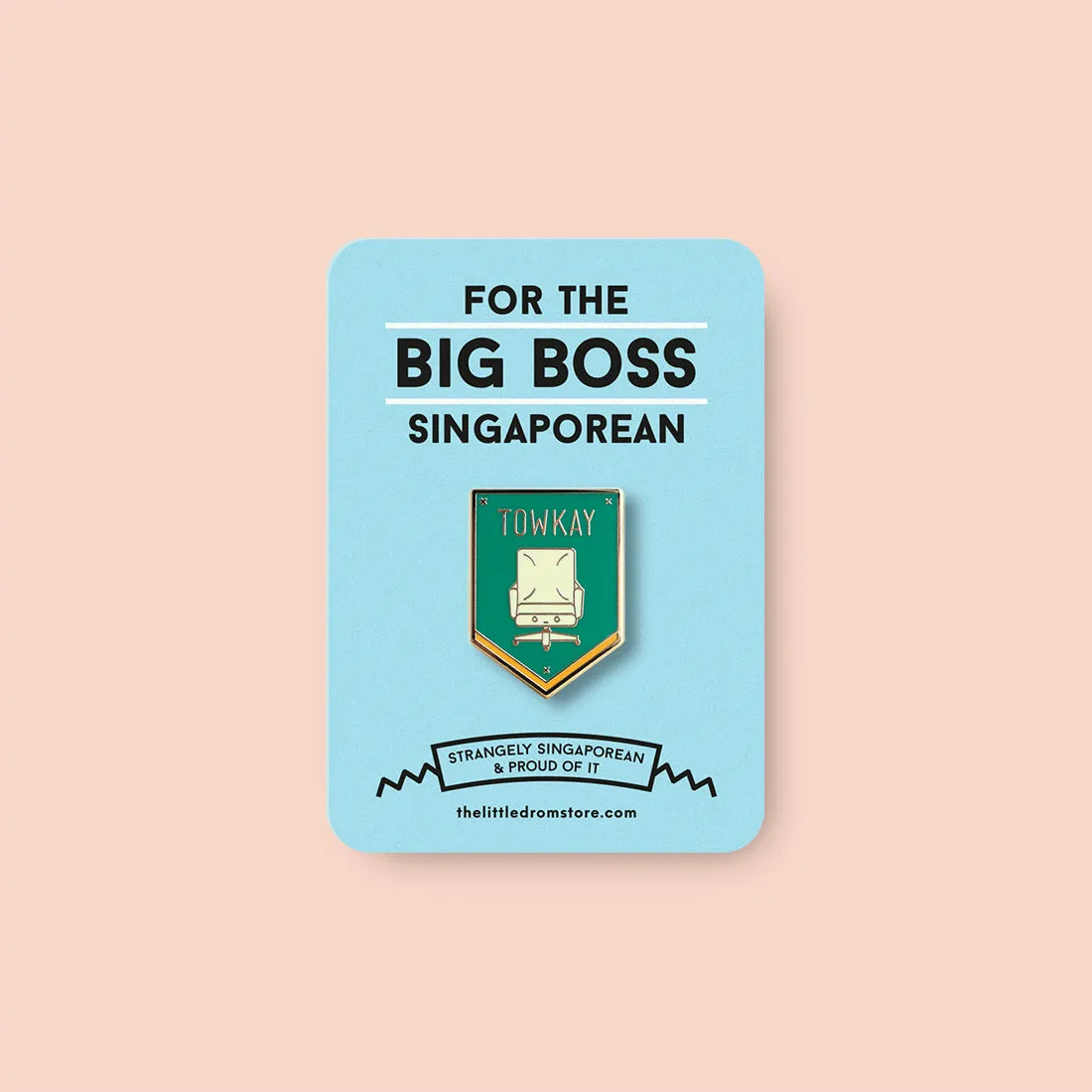 Strangely Singaporean Pin ?C Towkay